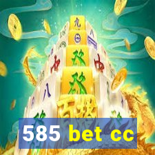 585 bet cc